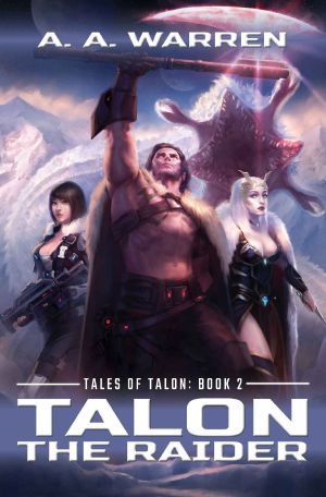 [Tales of Talon 02] • Talon the Raider